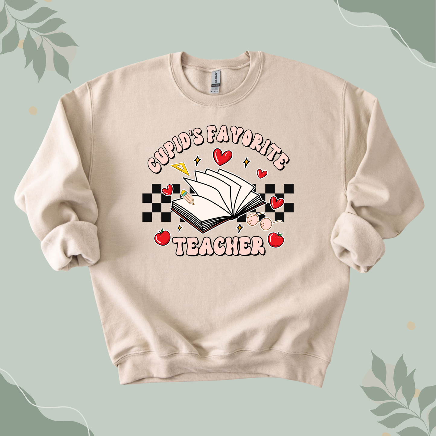 Cupid's Favorite Teacher Sweatshirt