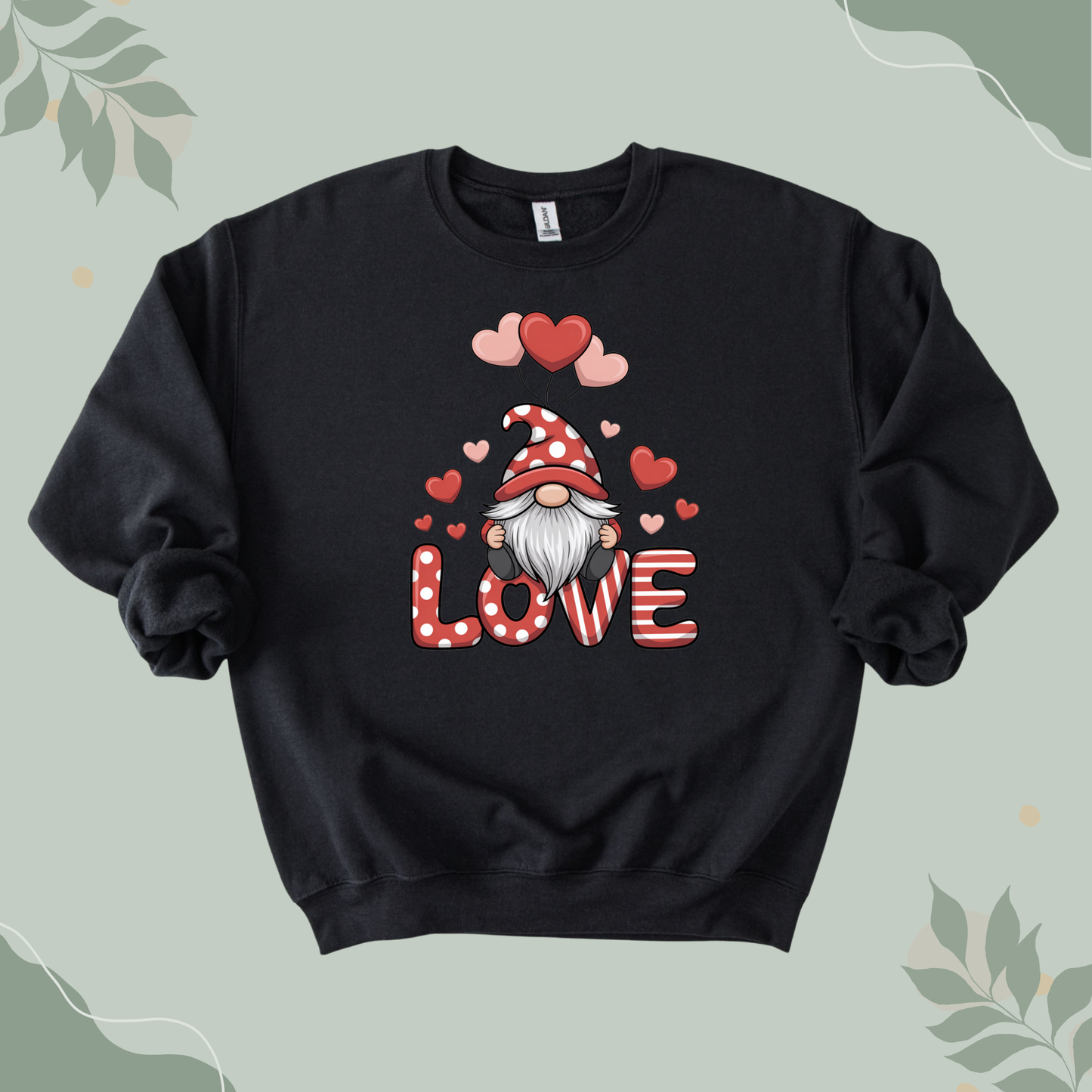 Valentines Day Gnomes LOVE Sweatshirt
