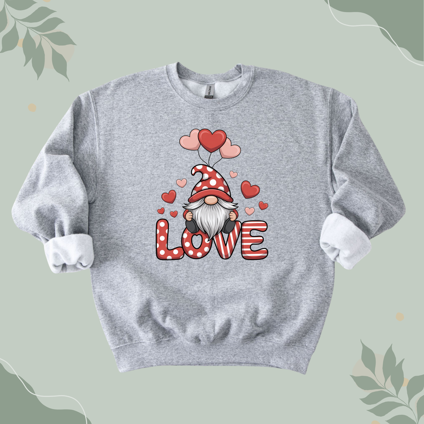 Valentines Day Gnomes LOVE Sweatshirt