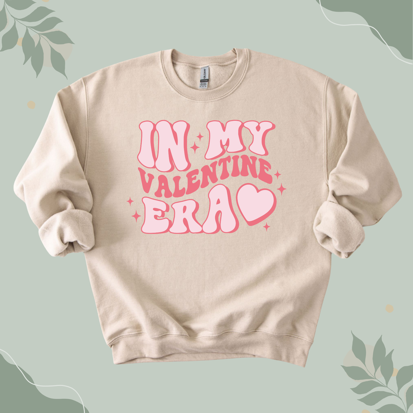 In My Valentine Era Sweatshirt